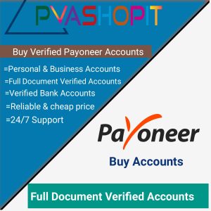 Buy old business Payoneer accounts